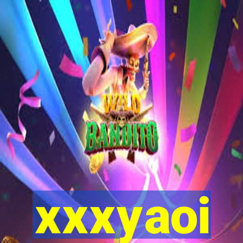 xxxyaoi